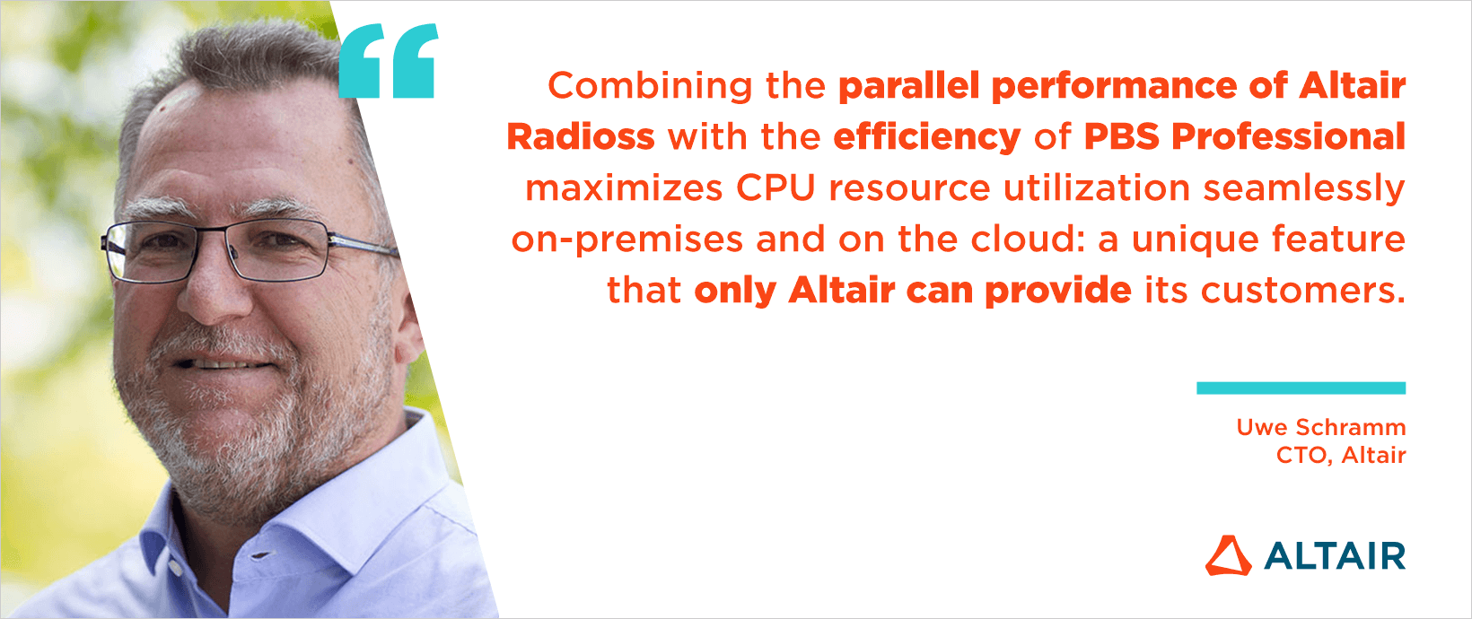 Altair_executive_insights_quote_uwe_radioss_assuring_scalability