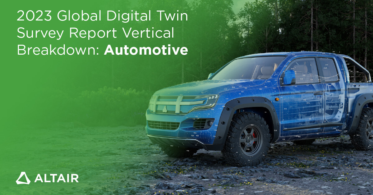 2023 Digital Twin Survey Report Vertical Breakdown: Automotive