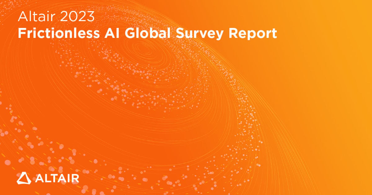 Altair Frictionless AI Global Survey Report 2023