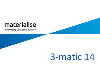 Materialise 3-matic: What’s New in Version 14