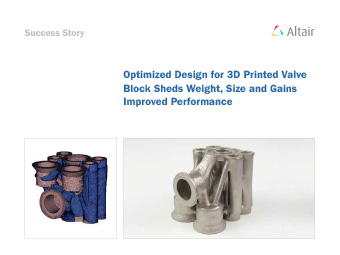 Optimized Design for 3D Printed Valve Block Sheds Weight, Size and Gains Improved Performance