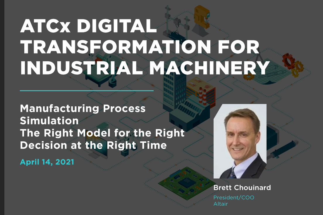 Manufacturing Process Simulation The Right Model for the Right Decission at the Right Time