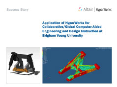 Application of HyperWorks for Collaborative/Global Computer-Aided Engineering And Design Instruction at Brigham Young University