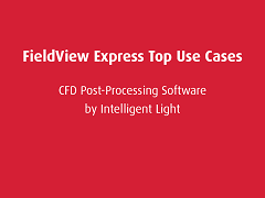 Top Use Cases: FieldView Express