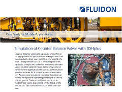 Case Study: Mobile Applications - Simulation of Counter Balance Valves with DSHplus