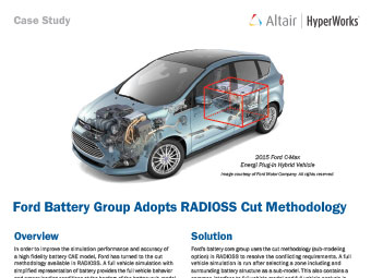 Ford Battery Group Adopts Radioss Cut Methodology