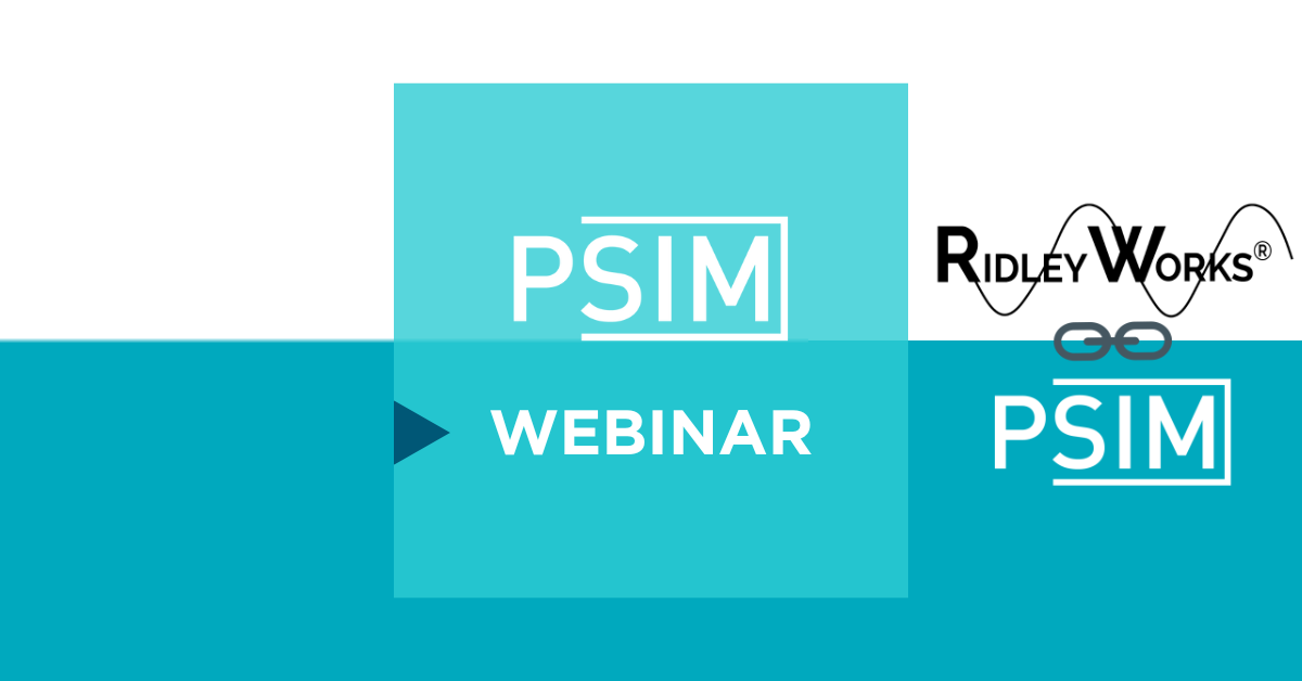 Introducing the Link from RidleyWorks to PSIM