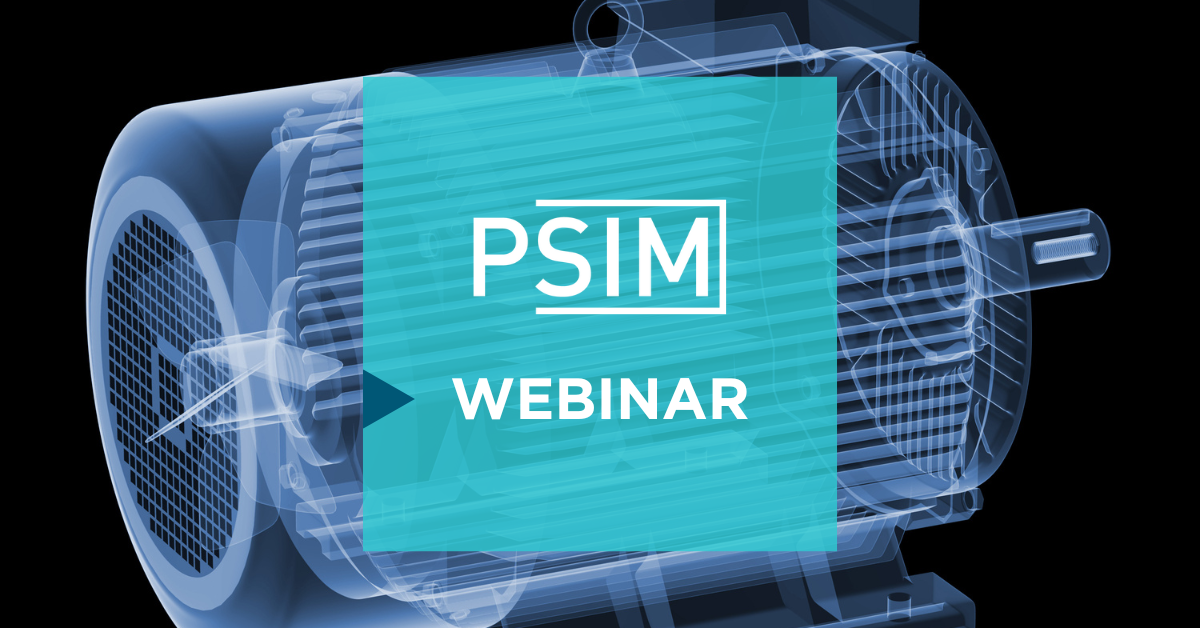 Motor Drive Simulations with PSIM