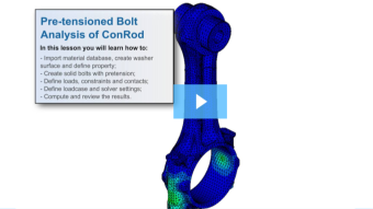 SimLab Tutorials - Pre-Tensioned Bolt Analysis of Connecting Rod