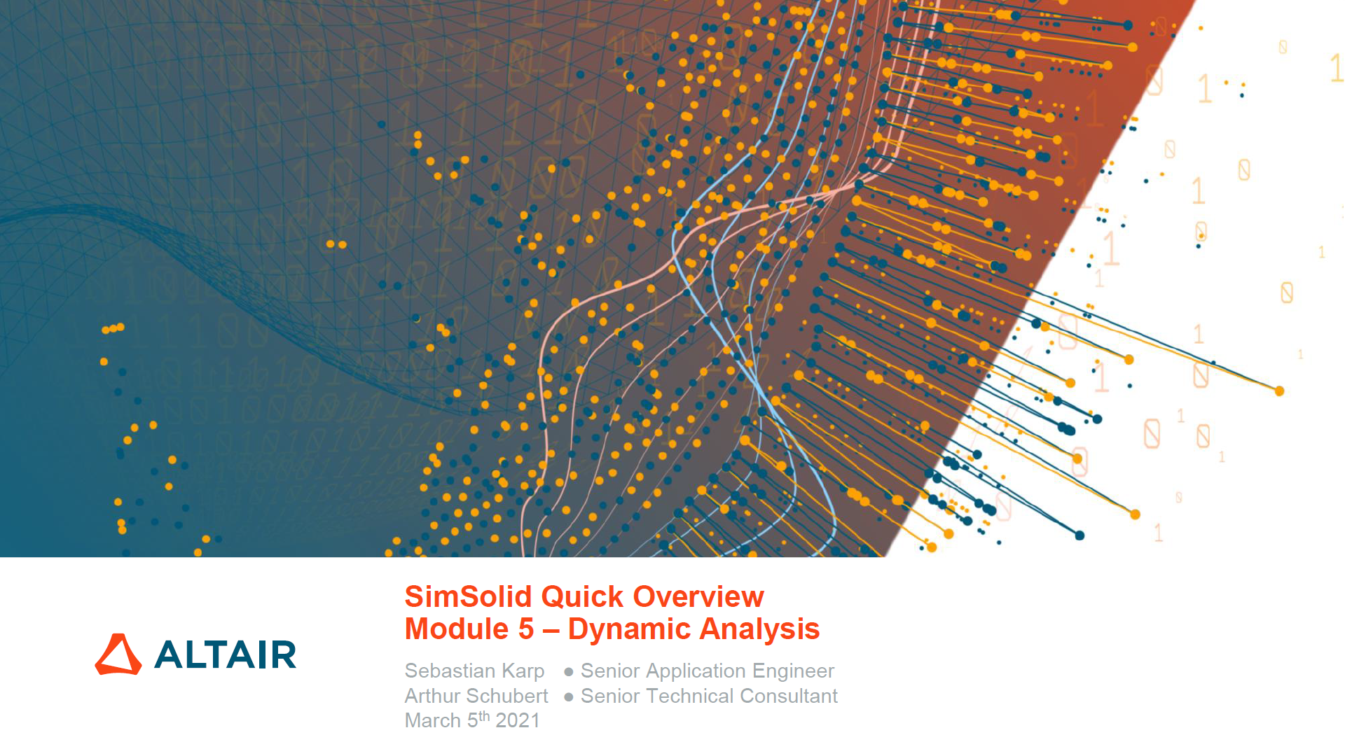 SimSolid Quick Overview Module 5: Dynamic Analysis