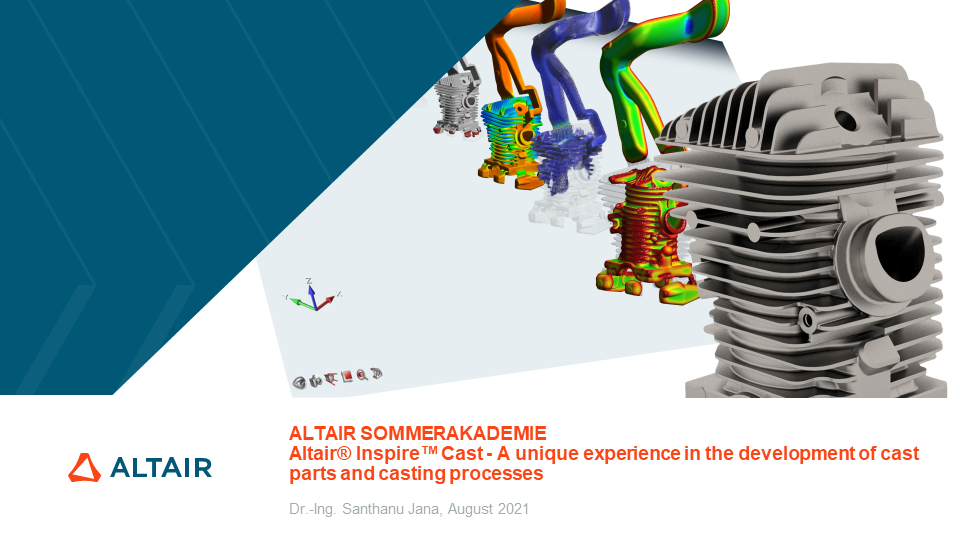 Altair® Inspire™ Cast - A unique experience in the development of cast parts and casting processes