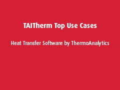 Top Use Cases: TAITherm