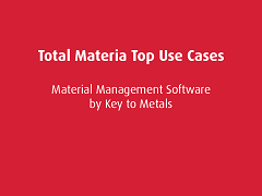 Top Use Cases: Total Materia