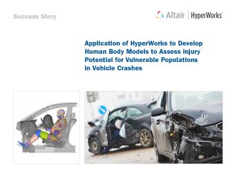 Application of HyperWorks to Develop Human Body Models to Assess Injury Potential for Vulnerable Populations in Vehicle Crashes
