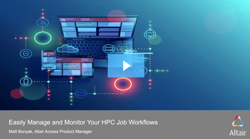 Easily Manage and Monitor Your HPC Job Workflows